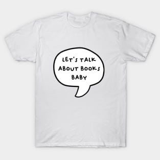 lets talk about books baby T-Shirt